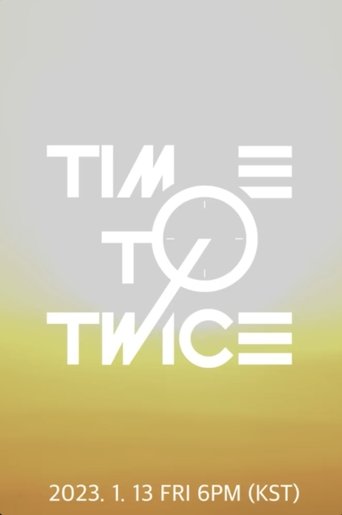 Portrait for TIME TO TWICE - TWICE New Year 2023