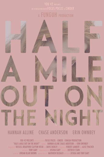 Poster of Half a Mile Out on the Night