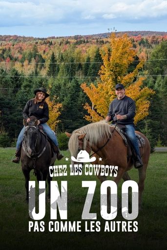 Poster of Un Zoo Pas Comme Les Autres : Chez les Cowboys