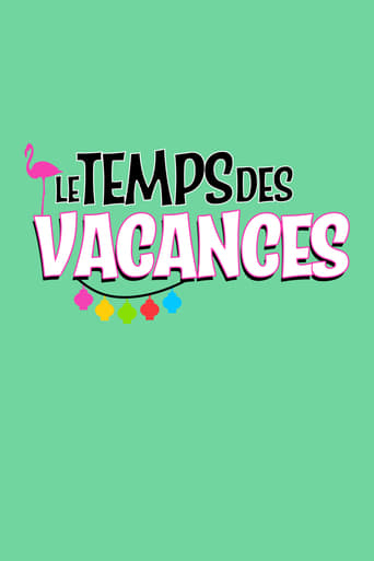 Poster of Le temps des vacances !