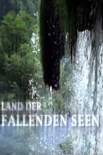 Poster of Plitvice - Land of Falling Lakes
