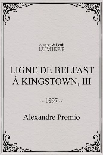 Poster of Ligne de Belfast à Kingstown, III