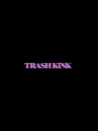 Poster of Trash Kink: The Prequel