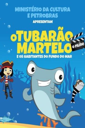 Poster of O Tubarão Martelo e Os Habitantes do Fundo do Mar – O Filme