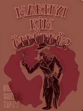 Poster of Martıyı Kim Öldürdü ?