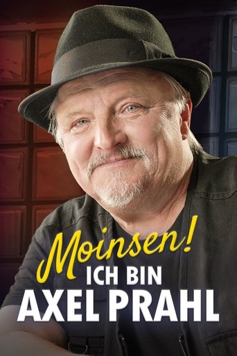 Poster of Moinsen! Ich bin Axel Prahl
