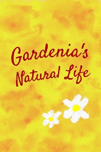 Gardenia's Natural Life Poster of Gardenia's Natural Life