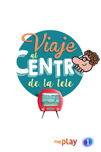 Poster of Viaje al centro de la tele