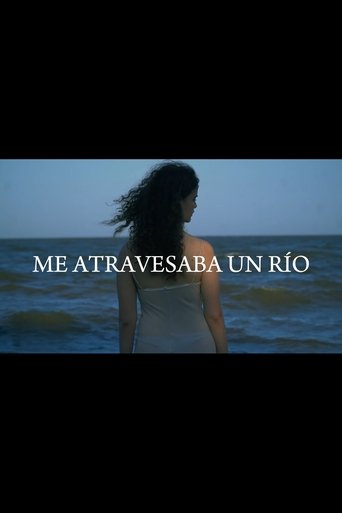 Poster of Me atravesaba un río
