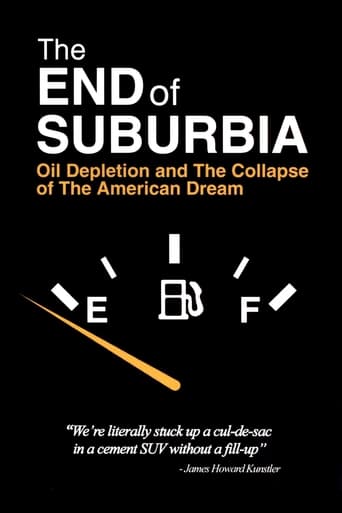 Poster of The End of Suburbia: Oil Depletion and the Collapse of the American Dream