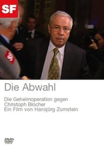 Poster of Die Abwahl - Die Geheimoperation gegen Christoph Blocher