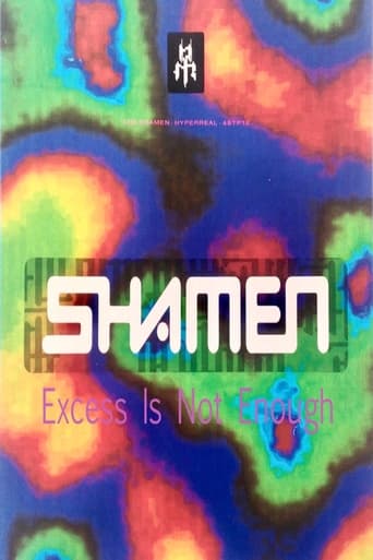 Poster of The Shamen - excess is not enough