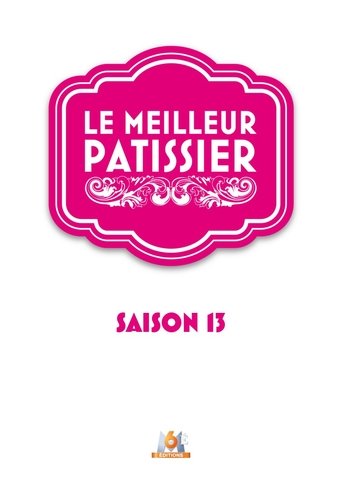 Portrait for Le Meilleur Pâtissier - Season 13