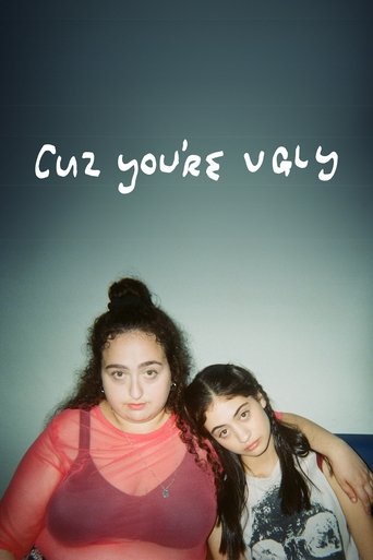 Poster of Cuz You're Ugly