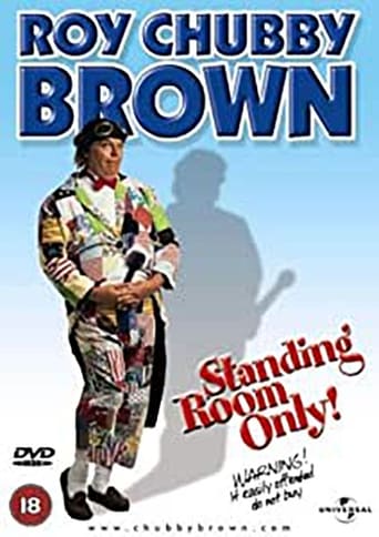 Poster of Roy Chubby Brown: Standing Room Only