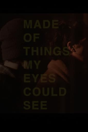 Poster of Made of Things My Eyes Could See