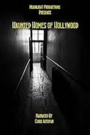 Poster of Haunted Homes of Hollywood
