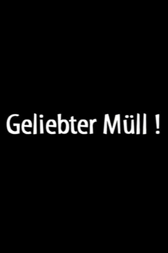 Poster of Geliebter Müll!