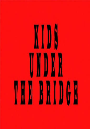 Poster of Kids Under the Bridge