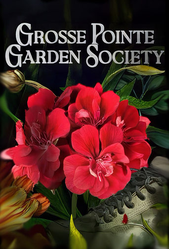 Poster of Grosse Pointe Garden Society