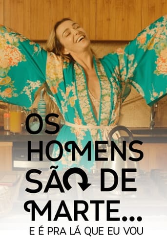 Poster of Os Homens São de Marte... E é pra Lá que Eu Vou