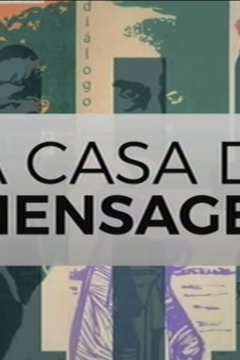 Poster of A Casa da Mensagem