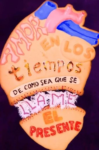 Poster of Love in Times of whatever the present is called