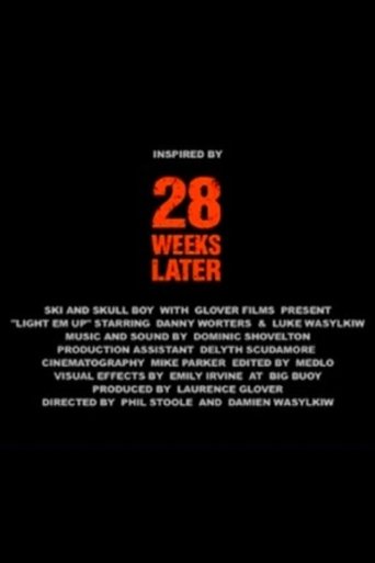 Poster of 28 Weeks Later: Light 'Em Up