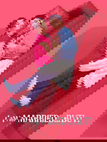 Poster of I Am Married...But!