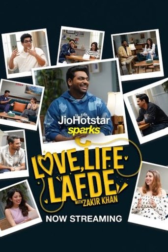 Poster of Love, Life, Lafde with Zakir Khan