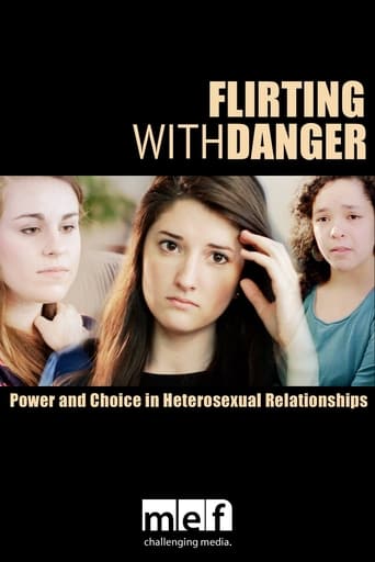 Poster of Flirting with Danger: Power & Choice in Heterosexual Relationships