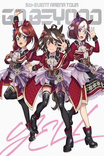 Poster of Uma Musume Pretty Derby 5th EVENT ARENA TOUR "GO BEYOND" - YELL - & - NEW GATE -