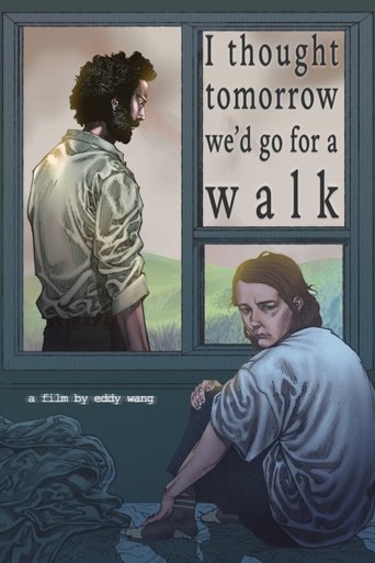 Poster of I thought tomorrow we'd go for a walk
