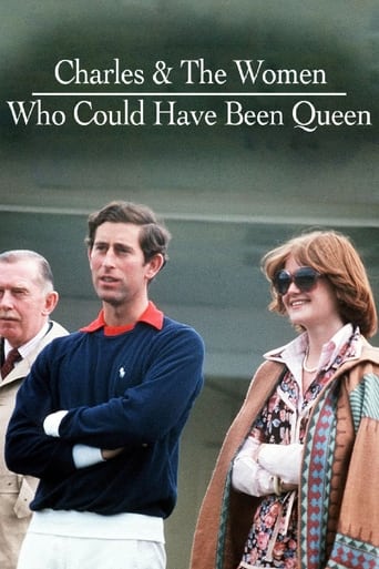 Poster of Charles & the Women Who Could Have Been Queen