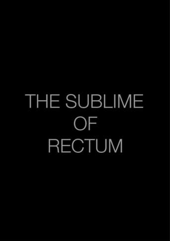 Poster of The Sublime of Rectum