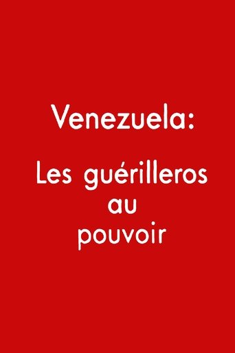 Poster of Venezuela: los guerrilleros al poder