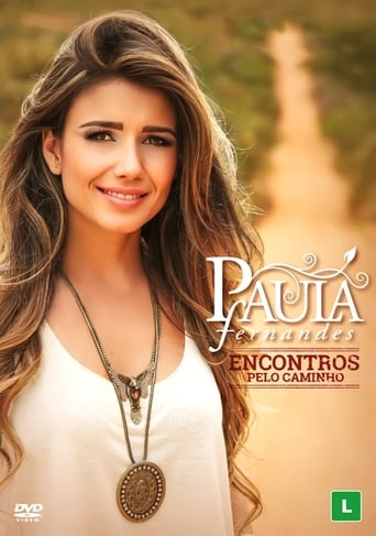 Poster of Paula Fernandes: Encontros Pelo Caminho