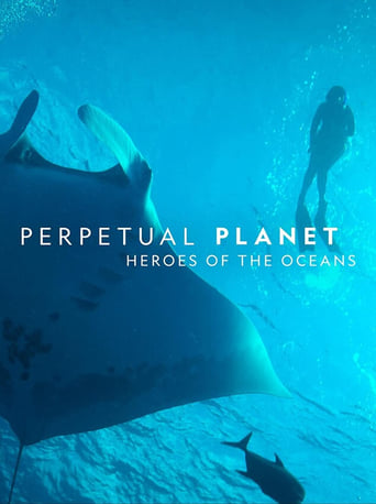 Poster of Perpetual Planet: Heroes of the Oceans