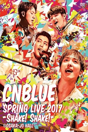 Poster of CNBLUE SPRING LIVE 2017 -Shake! Shake!-