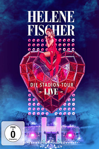 Poster of Helene Fischer Live – Die Stadion-Tour