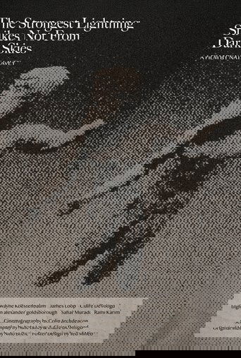Poster of The Strongest Lightning Strikes Not From Dark Skies