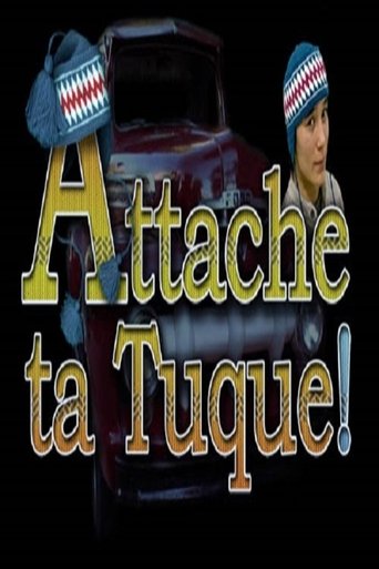 Poster of Attache ta tuque!