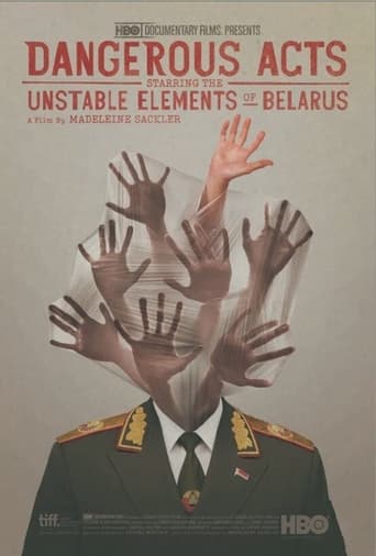 Poster of Dangerous Acts Starring the Unstable Elements of Belarus