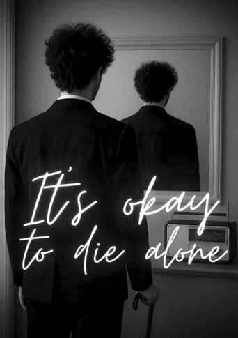 Poster of It's Okay to Die Alone