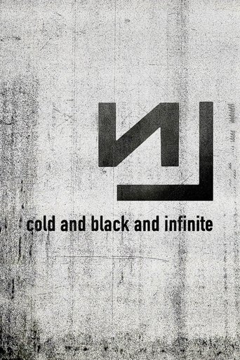 Poster of Nine Inch Nails: Live - Cold and Black and Infinite