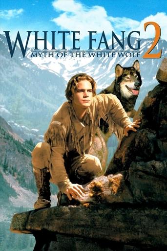 Poster of White Fang 2: Myth of the White Wolf