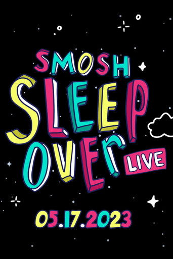 Poster of Smosh Sleepover Live!