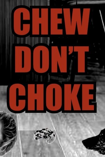 Poster of Chew Don't Choke