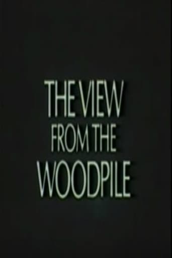 Poster of The View from the Woodpile