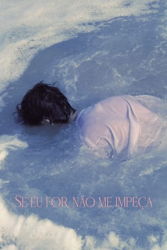 Poster of Se Eu For, Não Me Impeça